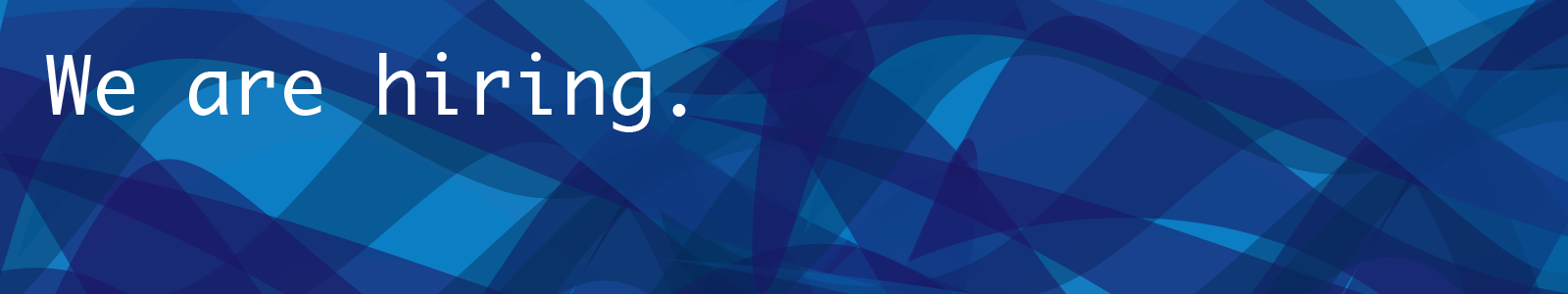 Blue banner depicting overlapping graphical waves with the caption: We are hiring