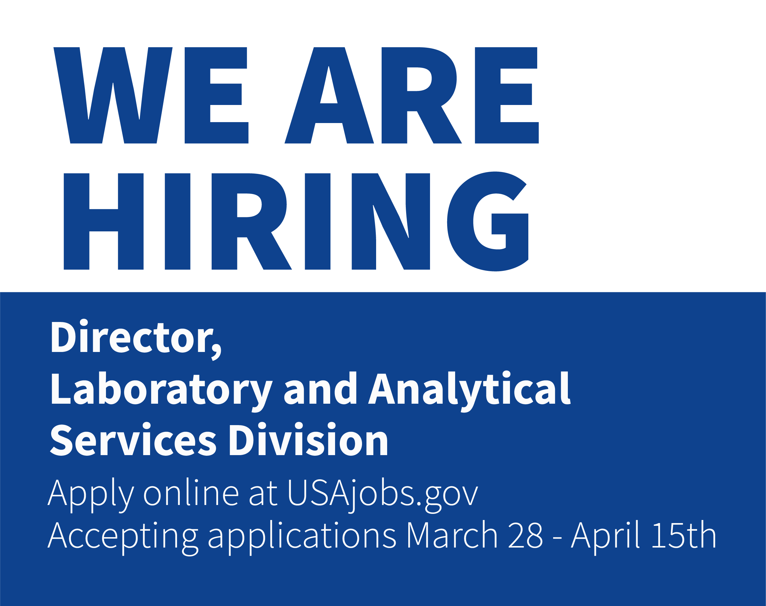We’re Hiring: Director of the Laboratory and Analytical Services Division