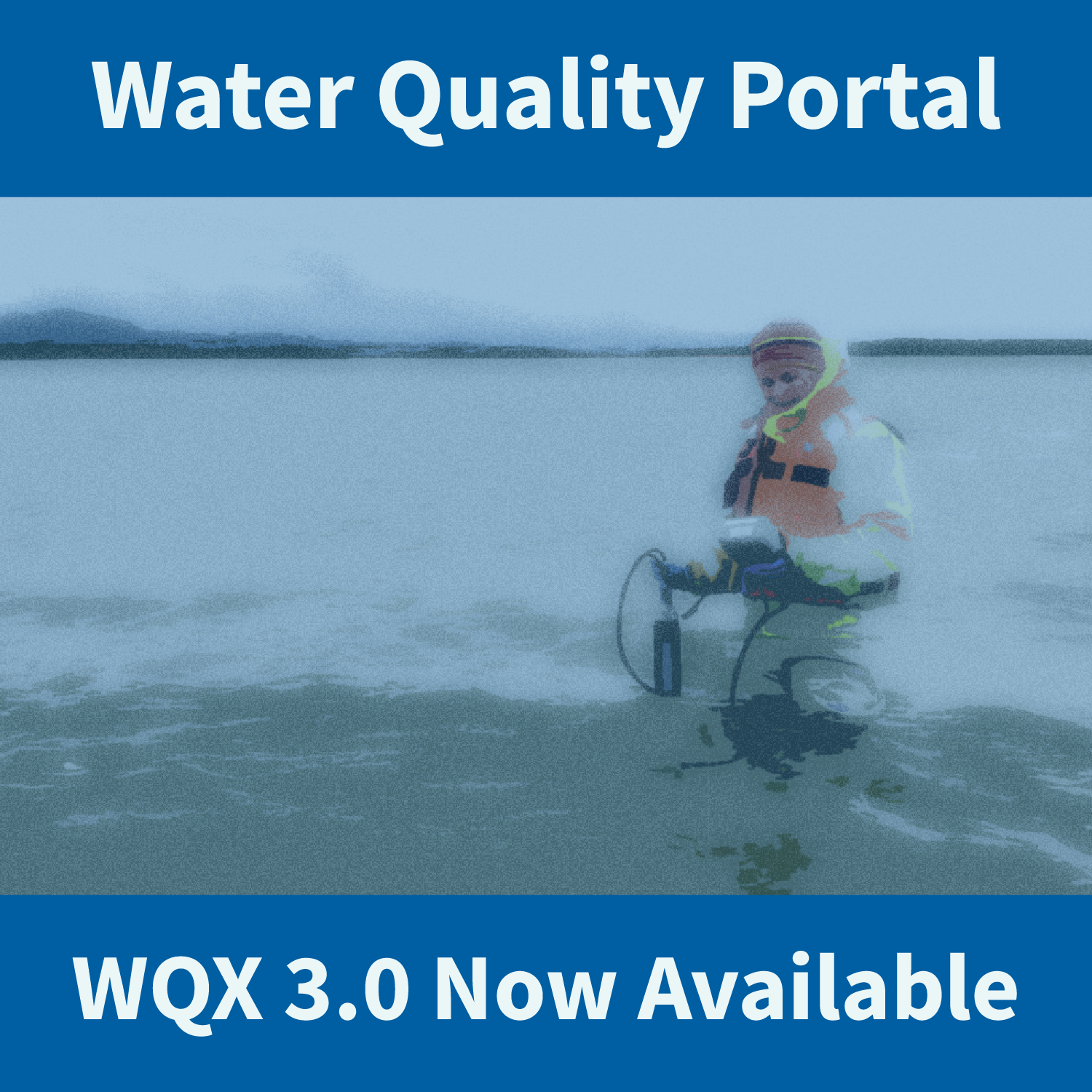 WQX3.0 Data Now Available on the Water Quality Portal